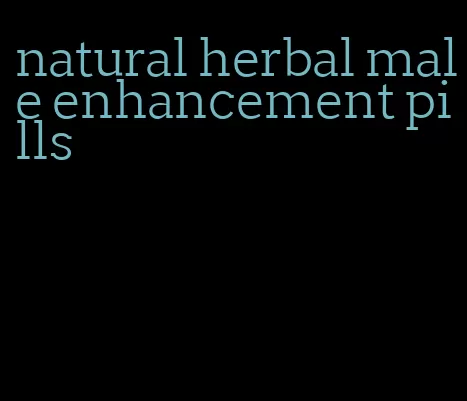 natural herbal male enhancement pills