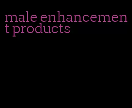 male enhancement products