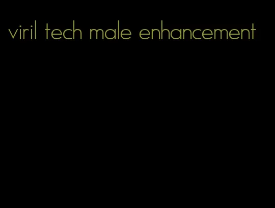 viril tech male enhancement