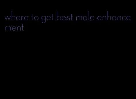 where to get best male enhancement