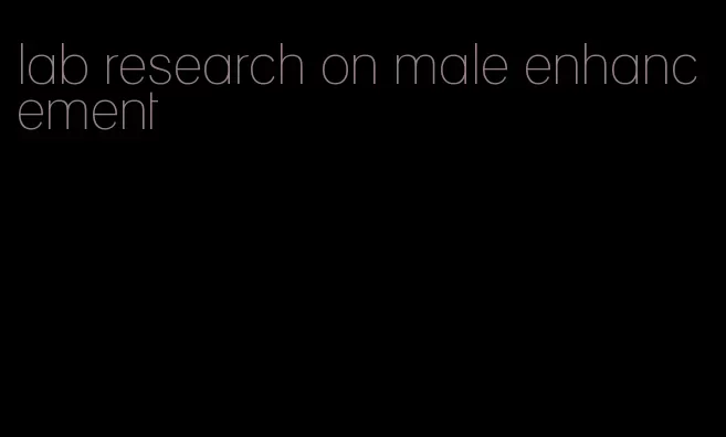 lab research on male enhancement