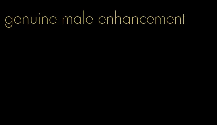 genuine male enhancement