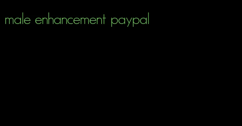 male enhancement paypal