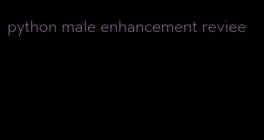 python male enhancement reviee