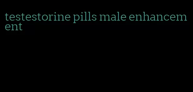 testestorine pills male enhancement