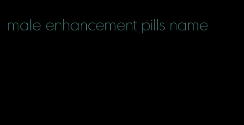 male enhancement pills name