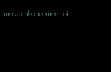 male enhancement oil