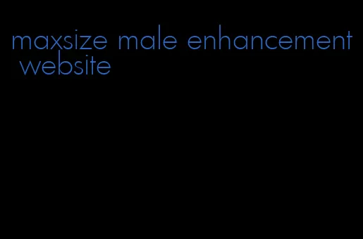 maxsize male enhancement website