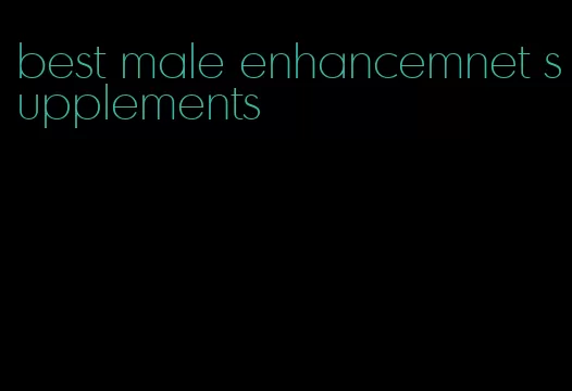 best male enhancemnet supplements