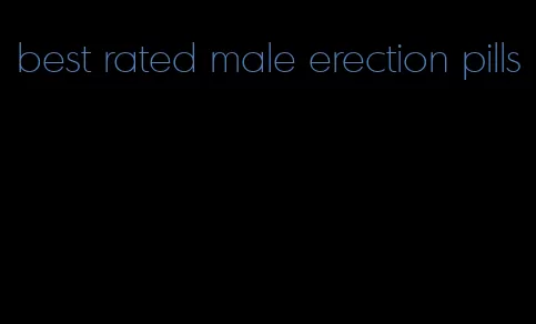 best rated male erection pills