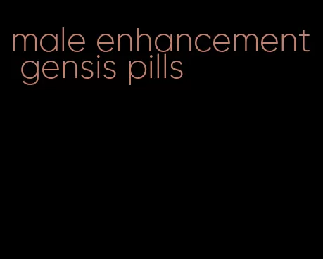 male enhancement gensis pills