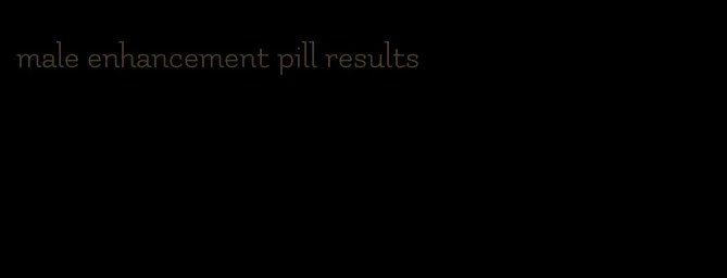 male enhancement pill results