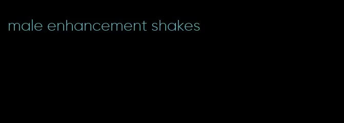 male enhancement shakes