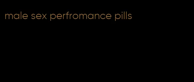 male sex perfromance pills