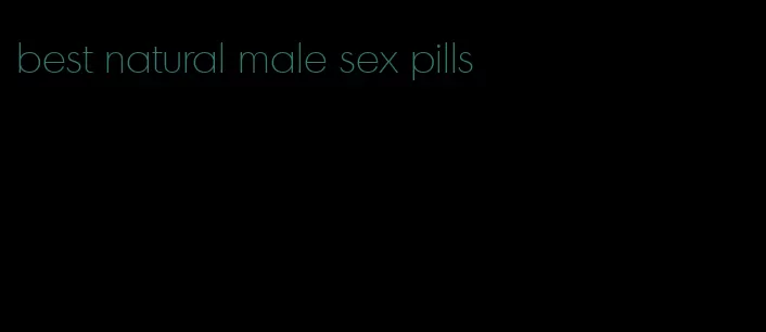 best natural male sex pills