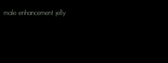 male enhancement jelly