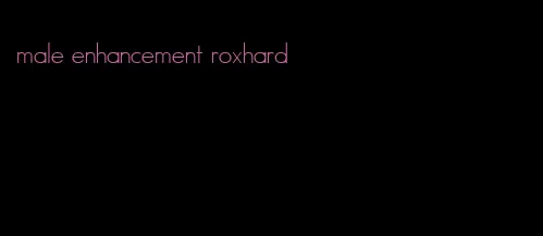 male enhancement roxhard