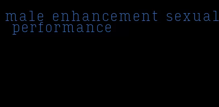 male enhancement sexual performance