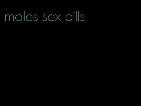 males sex pills