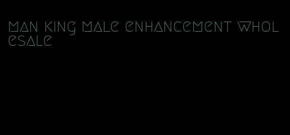 man king male enhancement wholesale