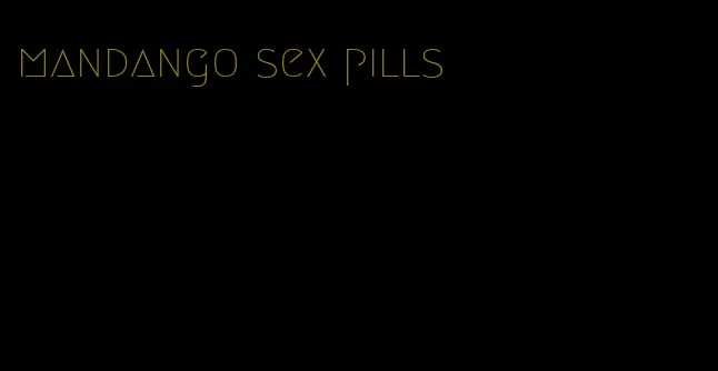 mandango sex pills