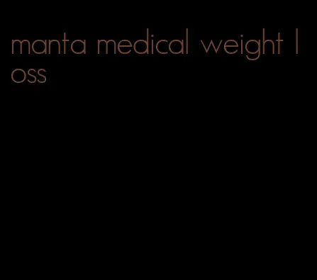 manta medical weight loss