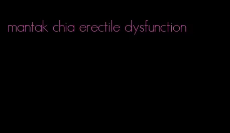 mantak chia erectile dysfunction