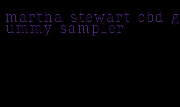 martha stewart cbd gummy sampler