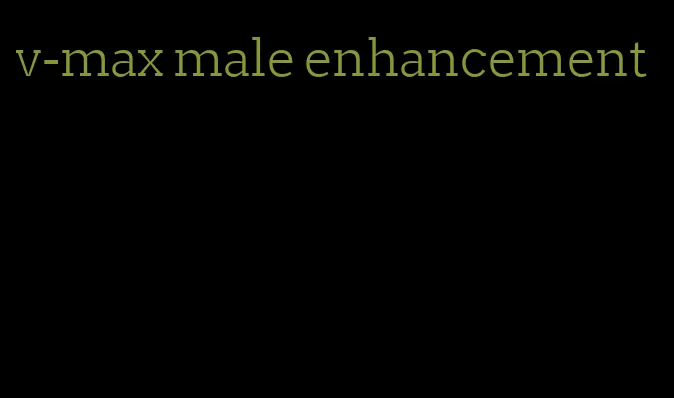 v-max male enhancement