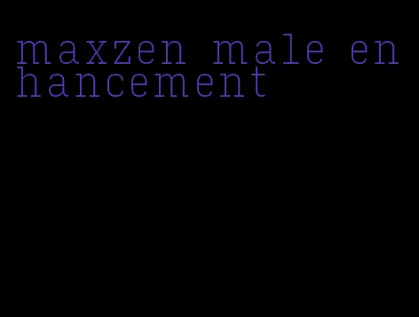 maxzen male enhancement