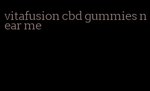 vitafusion cbd gummies near me