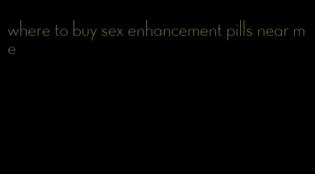 where to buy sex enhancement pills near me