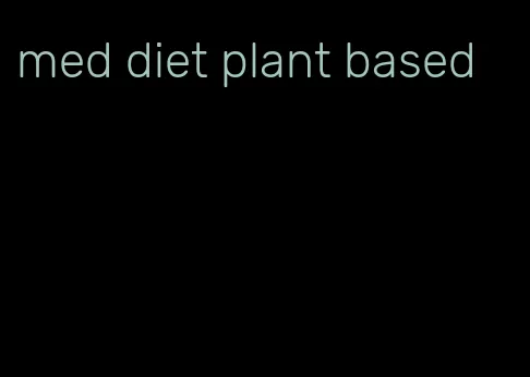 med diet plant based