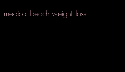 medical beach weight loss