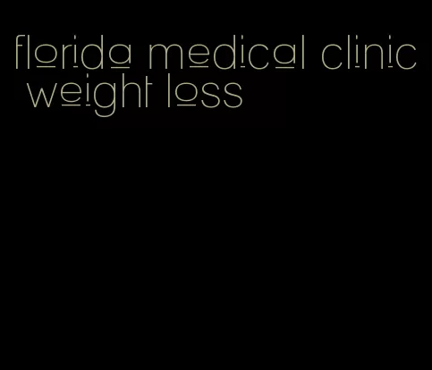 florida medical clinic weight loss