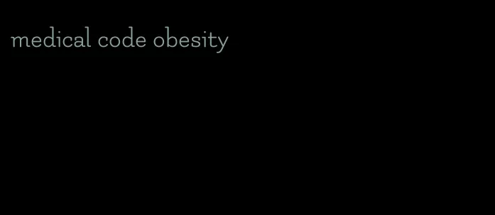 medical code obesity