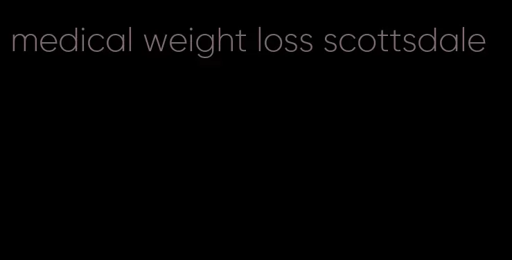 medical weight loss scottsdale