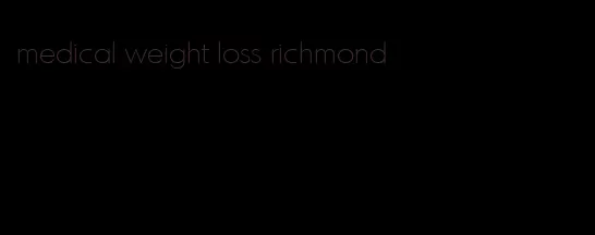 medical weight loss richmond