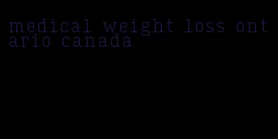 medical weight loss ontario canada