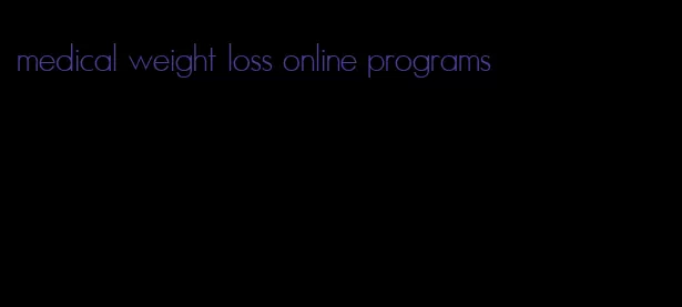 medical weight loss online programs