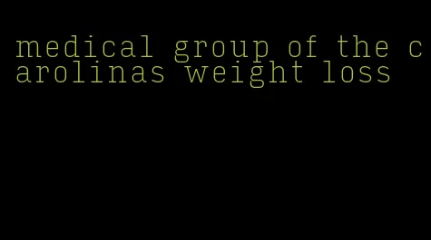 medical group of the carolinas weight loss