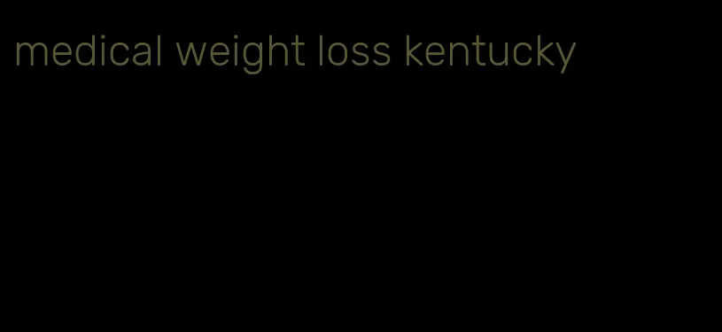 medical weight loss kentucky