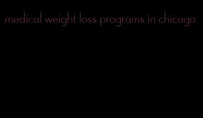 medical weight loss programs in chicago