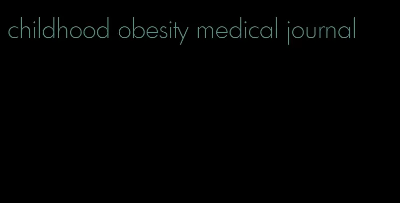 childhood obesity medical journal