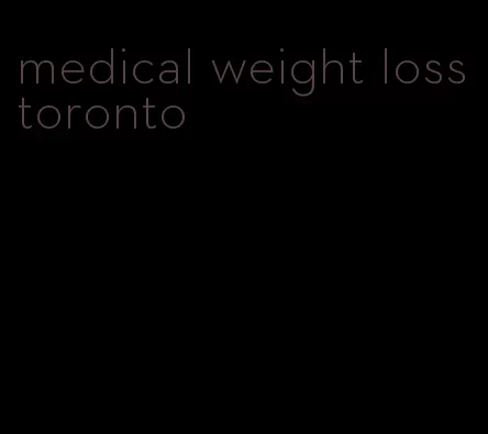 medical weight loss toronto