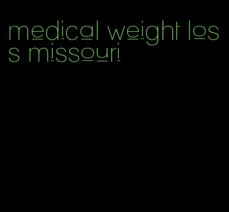 medical weight loss missouri