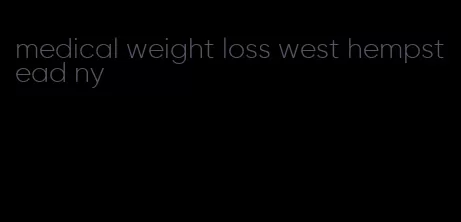 medical weight loss west hempstead ny