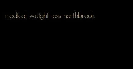 medical weight loss northbrook