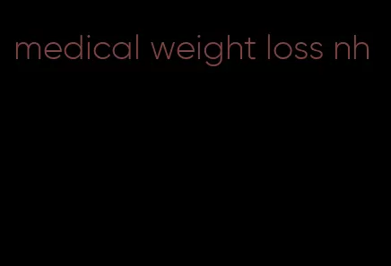 medical weight loss nh