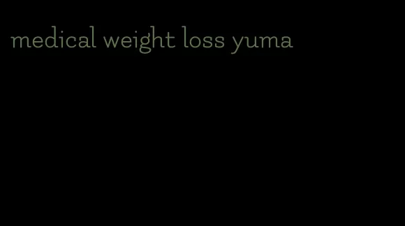 medical weight loss yuma